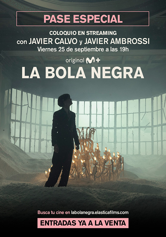 LA BOLA NEGRA  -PASE ESPECIAL-