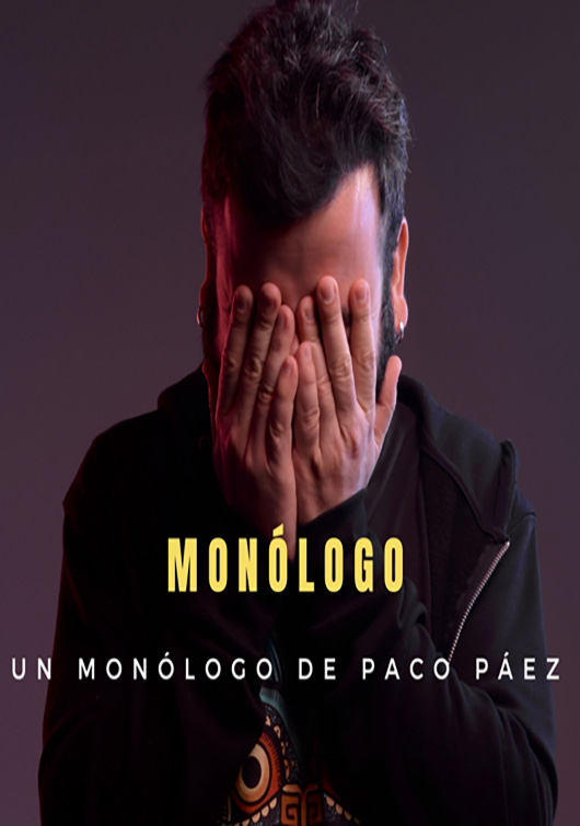 PACO PAEZ - MONOLOGO