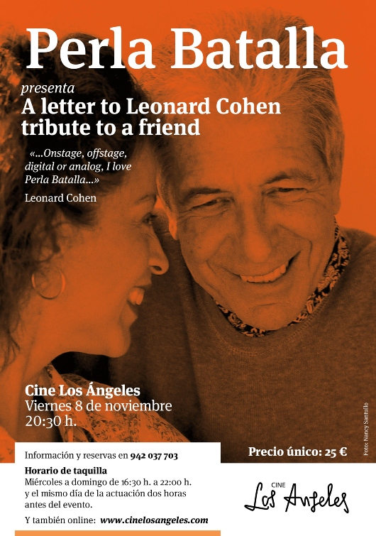 PERLA BATALLA - A LETTER TO LEONARD COHEN.. TRIBUTE TO A FRIEND